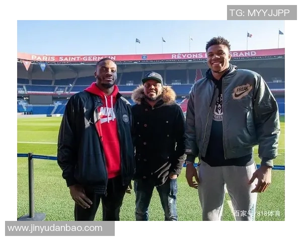 字母哥与足球明星同框合影展现运动魅力与友谊的精彩瞬间